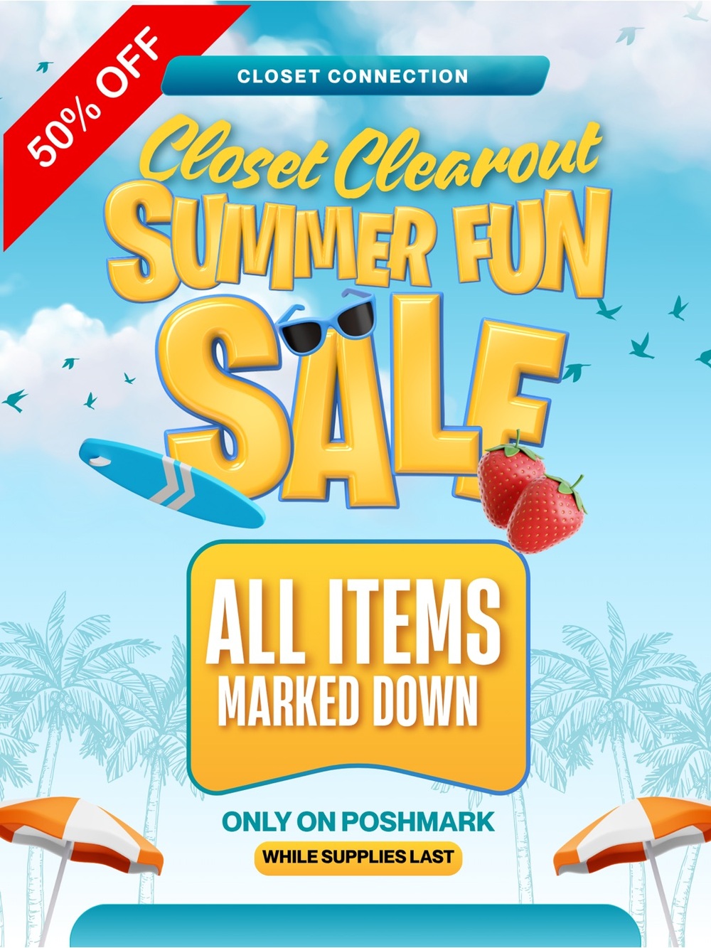 50% off entire closet Summer Fun Sale